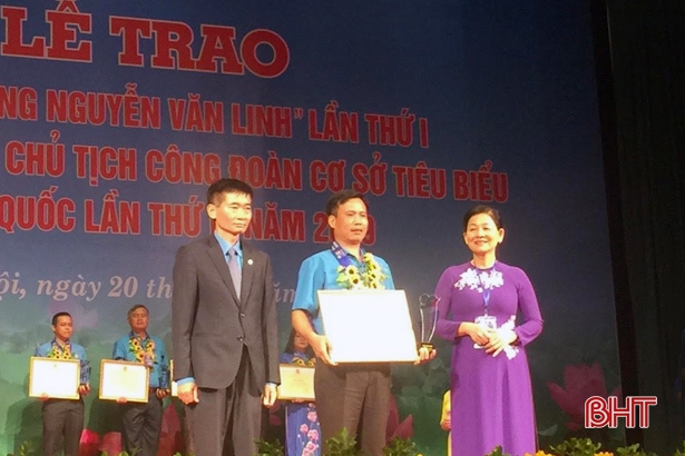 Chủ tịch công đoàn cơ sở Hà Tĩnh được vinh danh toàn quốc