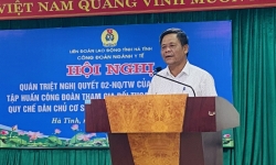 Công đoàn Y tế Hà Tĩnh: Quán triệt Nghị quyết 02-NQ/TW của Bộ Chính trị và tập huấn nghiệp vụ cho cán bộ công đoàn