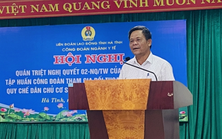 Công đoàn Y tế Hà Tĩnh: Quán triệt Nghị quyết 02-NQ/TW...