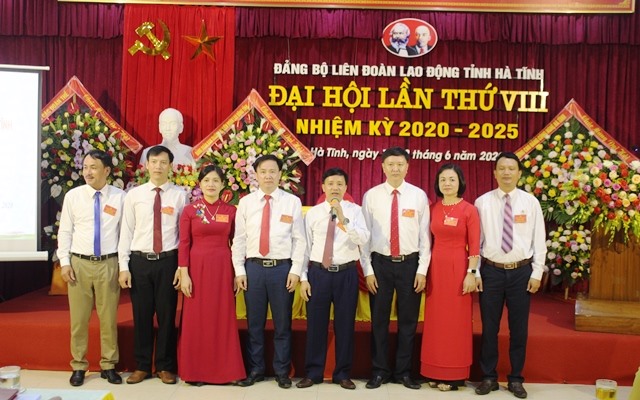 Đại hội Đảng bộ LĐLĐ tỉnh Hà Tĩnh lần thứ VIII, nhiệm kỳ 2020 – 2025