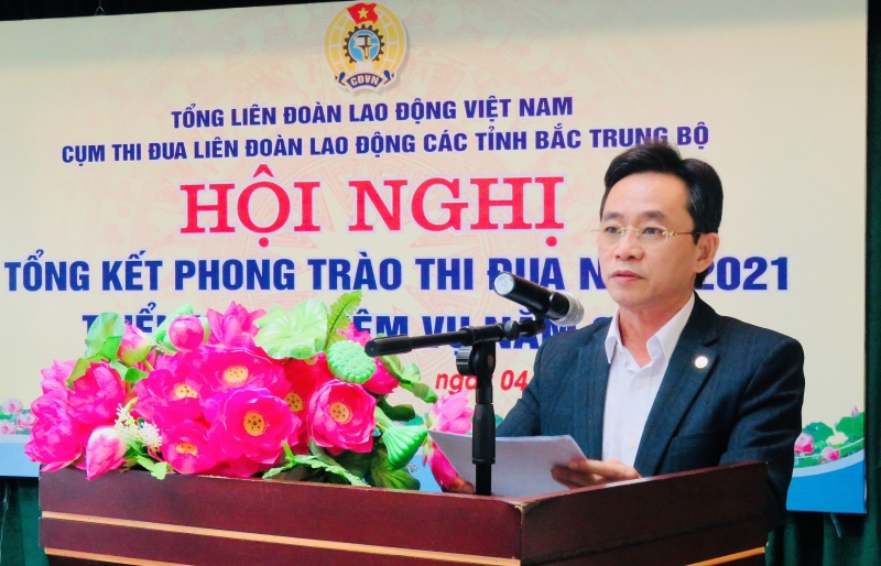 Cụm thi đua LĐLĐ 6 tỉnh Bắc Trung bộ: Nỗ lực, sáng tạo vượt khó, đạt và vượt các chỉ tiêu năm 2021