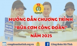 Hướng dẫn Chương trình “Bữa cơm Công đoàn” năm 2025